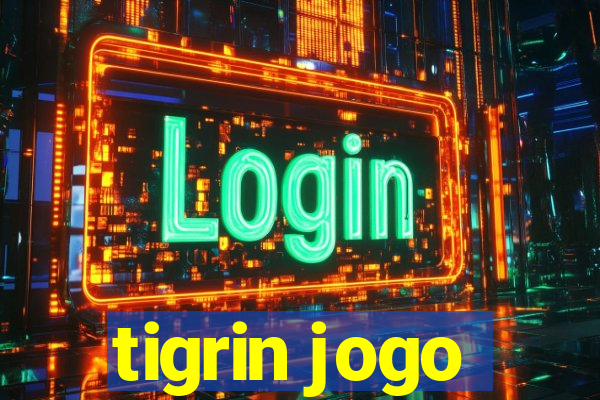 tigrin jogo